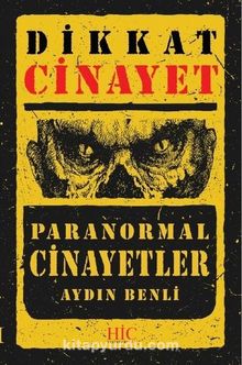 Dikkat Cinayet - Aydın Benli