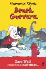 Kahraman Köpek Benek Guevara 