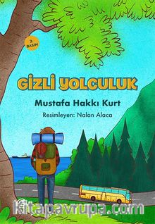 Gizli Yolculuk - Mustafa Hakkı Kurt