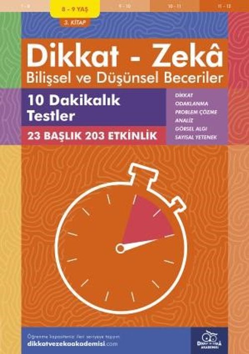 10 Dakikalık Testler (8 - 9 Yaş 3.Kitap, 203 Etkinlik) / Dikkat – Zeka & Bilişsel ve Düşünsel Beceriler