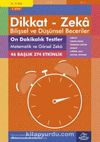 10 Dakikalık Testler Matematik ve Görsel Zeka (8 - 9 Yaş 5.Kitap, 374 Etkinlik) / Dikkat – Zeka & Bilişsel ve Düşünsel Beceriler
