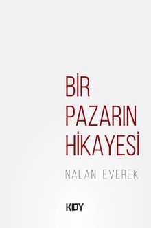 Bir Pazarın Hikayesi 