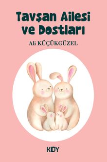 Tavşan Ailesi ve Dostları