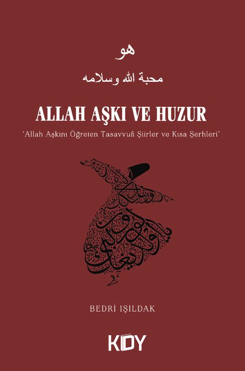 Allah Aşkı ve Huzur
