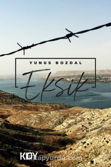 Eksik - Yunus Bozdal