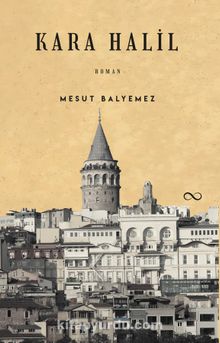 Kara Halil - Mesut Balyemez