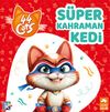 S&uuml;per Kahraman Kedi / 44 Kedi