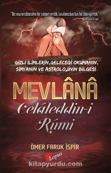 Mevlana Celaleddin-i Rûmi - Ömer Faruk İspir
