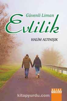 Güvenli Liman Evlilik - Halim Altınışık