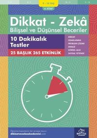 10 Dakikalık Testler (9 - 10 Yaş 4.Kitap, 265 Etkinlik) / Dikkat - Zeka & Bilişsel ve Düşünsel Beceriler