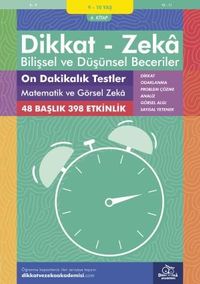 On Dakikalık Testler Matematik ve Görsel Zeka (9 - 10 Yaş 6.Kitap, 398 Etkinlik) / Dikkat - Zeka & Bilişsel ve Düşünsel Beceriler