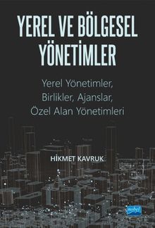 Yerel ve Bölgesel Yönetimler & Yerel Yönetimler, Birlikler, Ajanslar ve Özel Alan Yönetimler