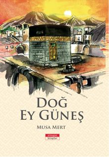 Doğ Ey Güneş
