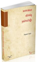 Sonrasız Dönüş Yalnızlığı