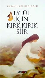 Eylül için Kırk Kırık Şiir
