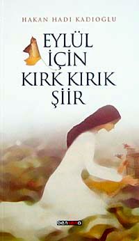 Eylül için Kırk Kırık Şiir