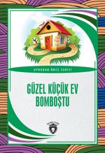 Güzel Küçük Ev Bomboştu