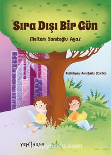 Sıra Dışı Bir Gün - Meltem Yanıkoğlu Ayaz