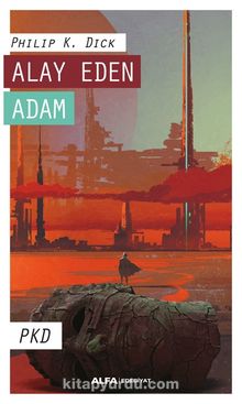 Alay Eden Adam - Philip K. Dick