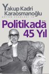 Politikada 45 Yıl B&uuml;t&uuml;n Eserleri 16