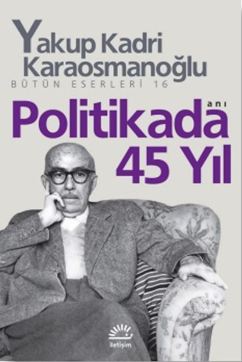 Politikada 45 Yıl Bütün Eserleri 16