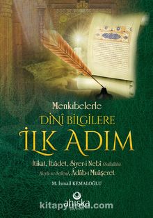 Menkıbelerle Dini Bilgilere İlk Adım - M. İsmail Kemaloğlu