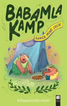 Babamla Kamp - Gonca Mine Çelik