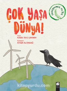 Çok Yaşa Dünya! - Koray Avcı Çakman