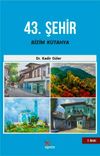 43. Şehir Bizim K&uuml;tahya
