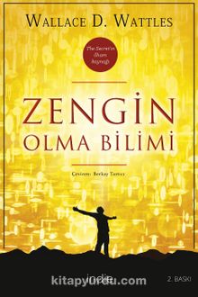 Zengin Olma Bilimi - Wallace D. Wattles