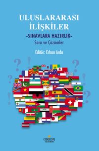 Uluslararası İlişkiler & Sınavlara Hazırlık Soru ve Çözümler