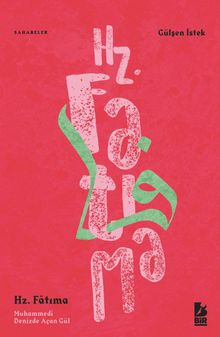 Hz. Fatıma & Muhammedi Denizde Açan Gül