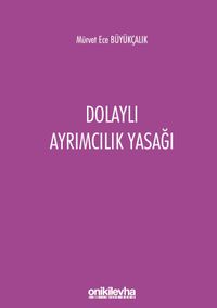 Dolaylı Ayrımcılık Yasağı