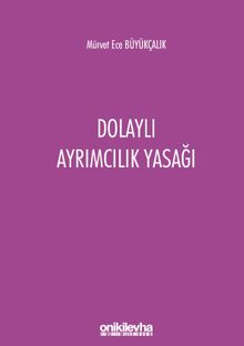 Dolaylı Ayrımcılık Yasağı
