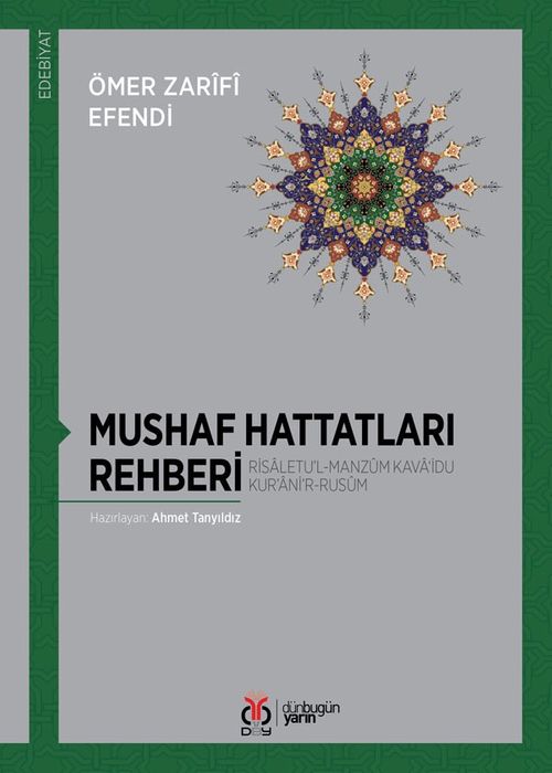 Mushaf Hattatları Rehberi & Risaletu'l-Manzûm Kava‘idu Kur'ani'r-Rusûm