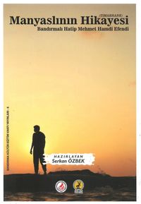 Tımarhane & Manyaslının Hikayesi