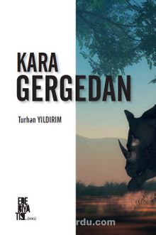 Kara Gergedan - Turhan Yıldırım