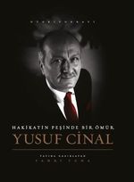 Hakikatin Peşinde Bir Ömür Yusuf Cinal
