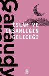 İslam ve İnsanlığın Geleceği