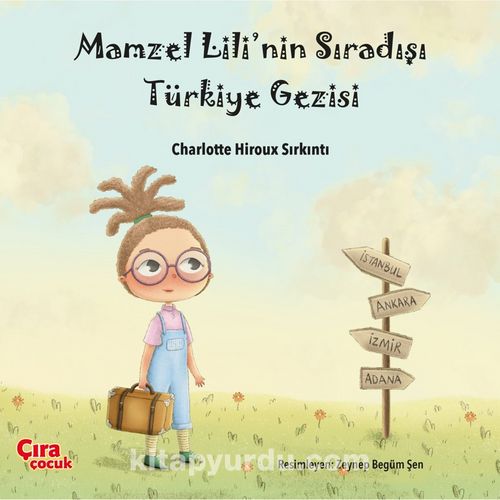 Mamzel Lili’nin Sıra Dışı Türkiye Gezisi Ekitap İndir | PDF | ePub | Mobi