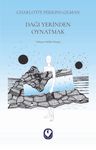 Dağı Yerinden Oynatmak 