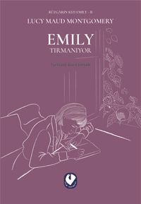 Rüzgarın Kızı Emily II & Emily Tırmanıyor