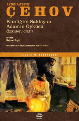 Kimliğini Saklayan Adamın Öyküsü / Öyküler Cilt 7