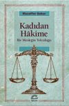 Kadıdan Hakime & Bir Mesleğin Yolculuğu
