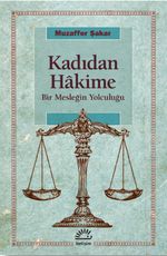 Kadıdan Hakime & Bir Mesleğin Yolculuğu