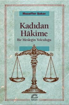 Kadıdan Hakime & Bir Mesleğin Yolculuğu