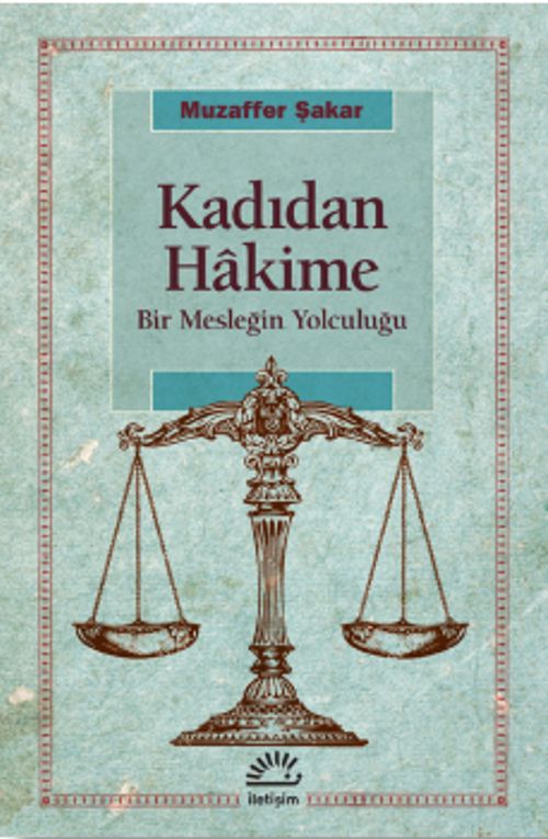 Kadıdan Hakime & Bir Mesleğin Yolculuğu