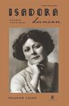 Isadora Duncan & Dansın Tanrı&ccedil;ası