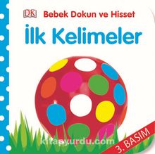 İlk Kelimeler / Bebek Dokun ve Hisset - Bilinmeyen Yazar
