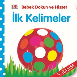 İlk Kelimeler / Bebek Dokun ve Hisset